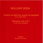 Deux nouvelles : Crains la femme avant le serpent. Parions une vie