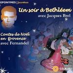 Noel. Un Soir A Bethlehem