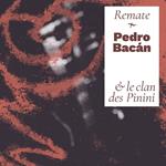 Pedro Bacan - Riedition