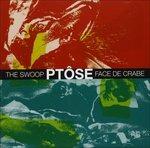 The Swoop - Face De Crabe