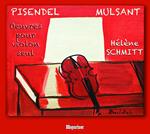 Johann Georg Pisendel / Florentine Mulsant - Sonates Violon Seul