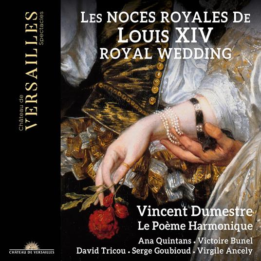 Les Noces Royales de Louis XIV - CD Audio