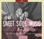 Sweet Soul Music. Scorching Classics from 1965 - CD Audio