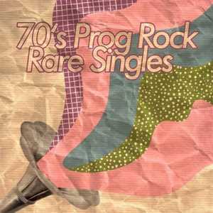 CD 70's Prog Rock: Rare Singles 