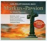 La Passione secondo Marco - CD Audio di Carl Philipp Emanuel Bach