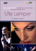 Ute Lemper. The Thousand and One Lives of Ute Lemper