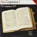 Ars Gregoriana 5. Antiphon