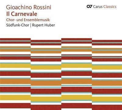 Il Carnevale - CD Audio di Gioachino Rossini