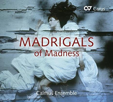 Madrigals of Madness - CD Audio