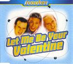 Let Me Be Your Valentine (Remixes)