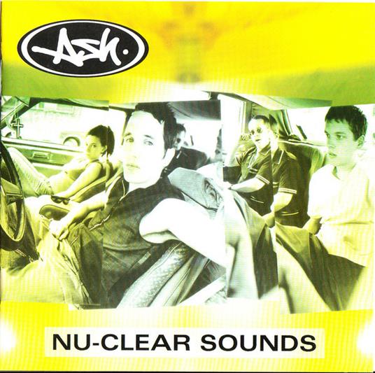 Nu-Clear Sounds - CD Audio di Ash