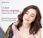 Ich Bin Vergnugt. Bach Cantatas Bwv 51, 82 & 84