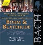 Organ Works: Influences of Böhm & Buxtehude