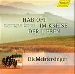 Hab Oft Im Kreise der Lieben - Opere Romantiche per Coro Maschile