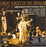 Great Voices Of The Opera: Unforgotten Voices Vol. 3 (2 CD)