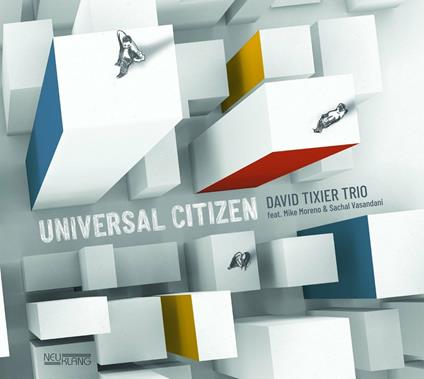 Universal Citizen - CD Audio di Tixier David