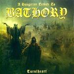 Turulheart. A Hungarian tribute to Bathory