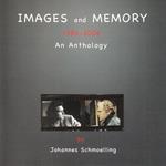 Images & Memory-An Anthology