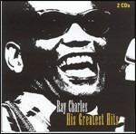 His Greatest Hits - CD Audio di Ray Charles