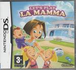 Let''s Play. La Mamma