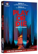 Play or Die. Gioca o muori (DVD Limited Edition Slipcase + Booklet))