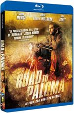 Road to Paloma (Blu-ray)