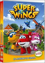 Super Wings. Vol. 1. In missione in Europa