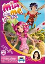 Mia and Me. Stagione 1. Vol. 2