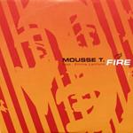 Mousse T. Feat. Emma Lanford: Fire