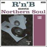 R'n'B Meets Northern Soul vol.3