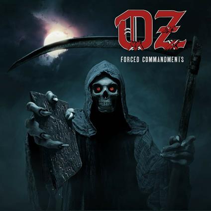 Forced Commandments - CD Audio di OZ