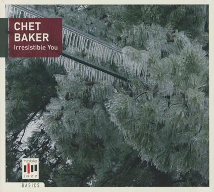 Irresistible You - CD Audio di Chet Baker