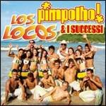 Pimpolho! & i suoi successi - CD Audio di Los Locos