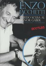 Chiedo scusa al signor Gaber