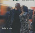 Bella la vita