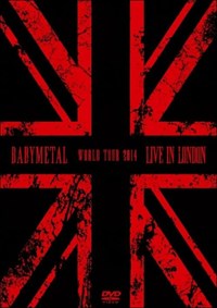 Babymetal. Live in London. World Tour 2014 (2 DVD) - Babymetal