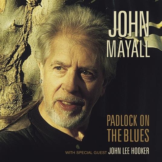 Padlock on the Blues (Limited Edition) - CD Audio di John Mayall & the Bluesbreakers