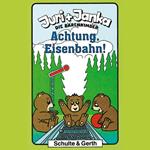 03: Achtung, Eisenbahn!