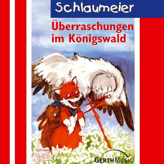 03: Überraschungen im Königswald