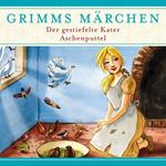 Grimms Märchen, Der gestiefelte Kater/ Aschenputtel