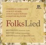 Folkslied - CD Audio di Ludwig van Beethoven,Benjamin Britten,Franz Joseph Haydn