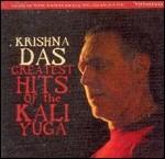 Greatest Hits of the Kali Yuga