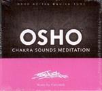 Osho Chakra Sounds Meditation