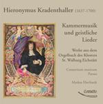 Kradenthaller. Kammermusik Und Geistliche Lieder