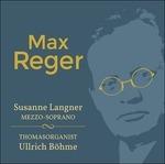 Opere per organo e canzoni per organo e mezzosoprano - CD Audio di Max Reger