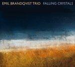 Falling Crystals - CD Audio di Emil Brandqvist