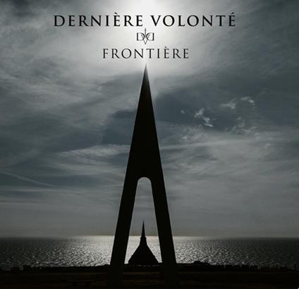 Frontiere - CD Audio di Dernière Volonté