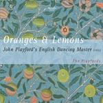 Oranges & Lemons: John Playford'S Englis