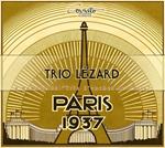 Paris 1937: Homage To Trio D'Anches De P