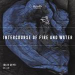 Intercourse Of Fire And Water